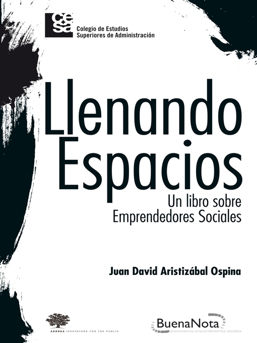 Title details for Llenando espacios--Un libro sobre emprendedores sociales by Juan David Aristizábal Ospina - Wait list